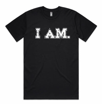 I AM.