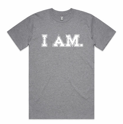 I AM.