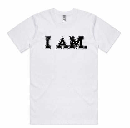 I AM.